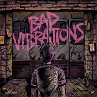 Bad Vibrations | A Day To Remember 